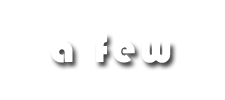 afew