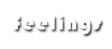 feelings