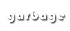 garbage